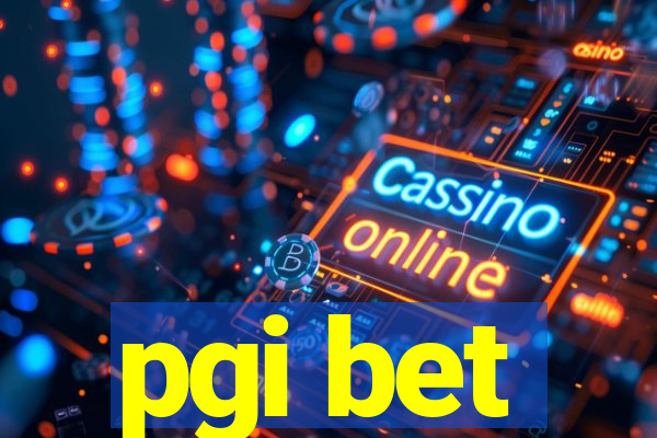 pgi bet